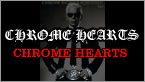 CHROME HEARTS
